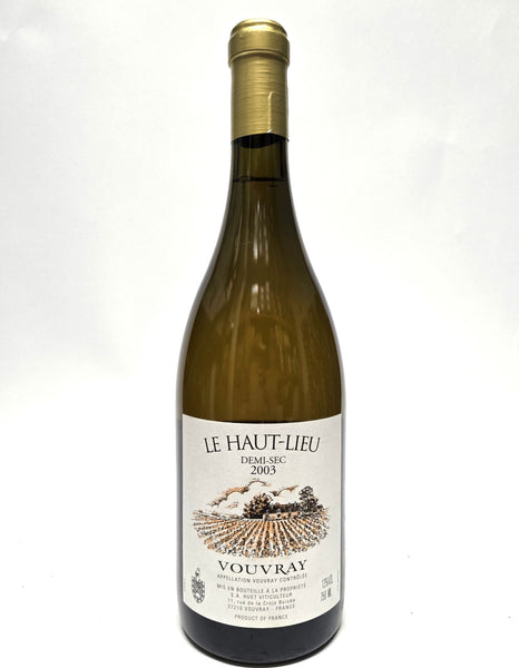 Huet 2003 Vouvray Le Haut Lieu Demi-Sec – Chambers Street Wines