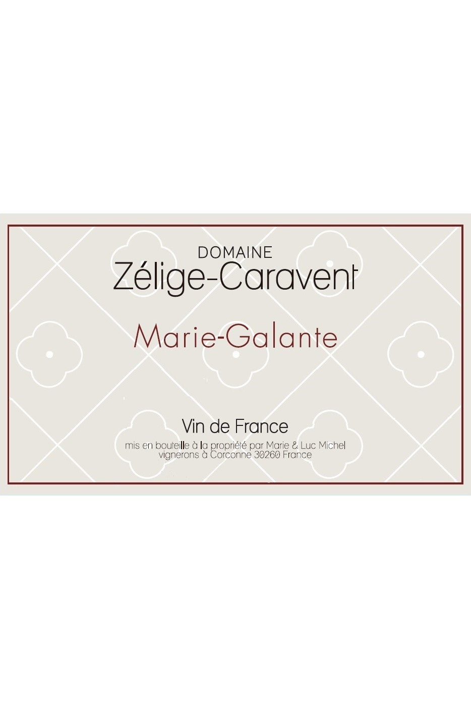 Zelige-Caravent 2018 Vin de France "Marie Galante"