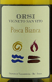 Orsi Vigneto San Vito NV Vino Bianco "Posca Bianca"
