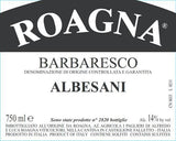 Roagna 2020 Barbaresco Albesani