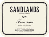 Sandlands 2023 Trousseau Sonoma Coast